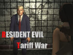 Războiul Tarifelor în Residents Evil